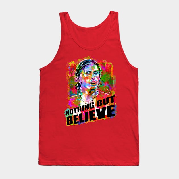 Nothing but believe Tank Top by BAJAJU